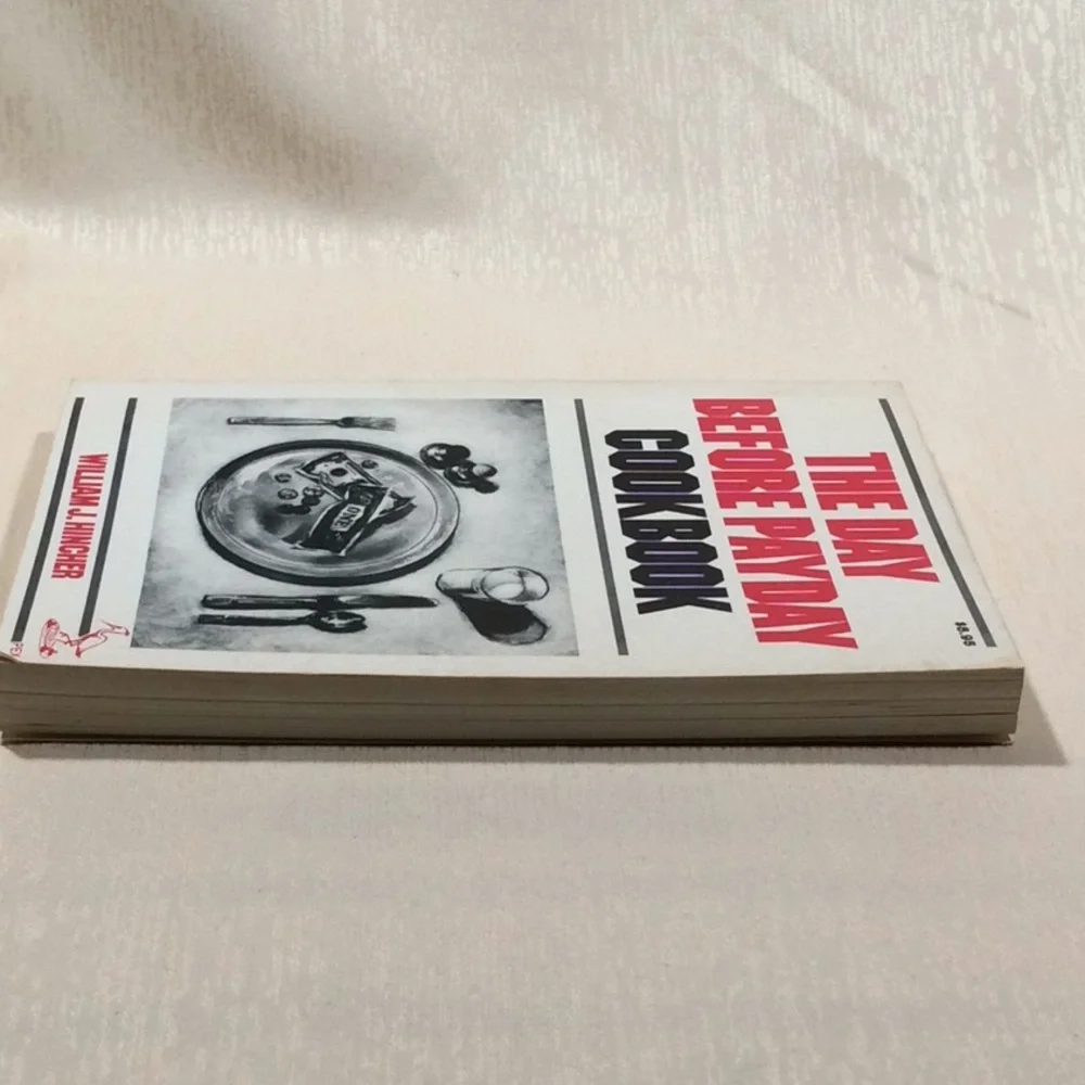 The Day Before Payday Cookbook by William Hincher